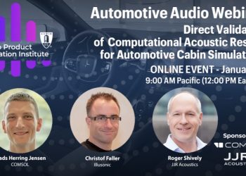 APEI Automotive Audio Webinar - Direct Validation of Computational Acoustic Results for Automotive Cabin Simulations, Tuesday, January 19, at 12:00pm EST.