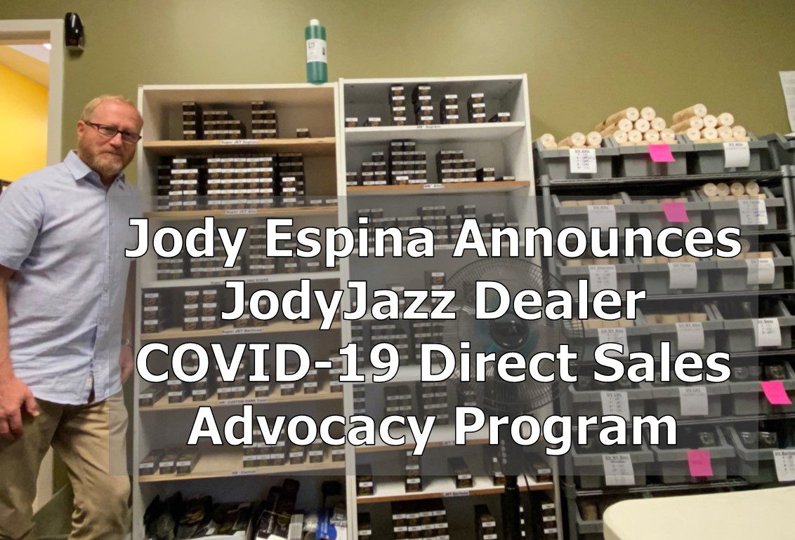 Jody Espina announces the JodyJazz “Dealer COVID-19 Direct Sales Advocacy Program” 